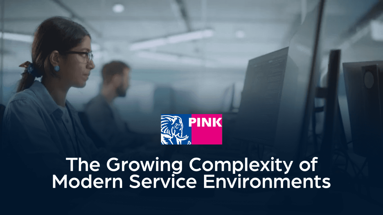 Growing complexity of Modern Service Environments